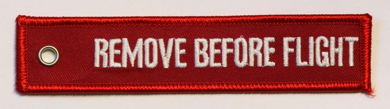 REMOVE BEFORE FLIGHT Schlüsselanhänger große Version